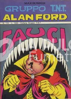 ALAN FORD GRUPPO TNT #   119: FAUCI