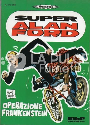 SUPER ALAN FORD #     3: OPERAZIONE FRANKENSTEIN