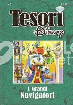 TESORI DISNEY #     3: I GRANDI NAVIGATORI