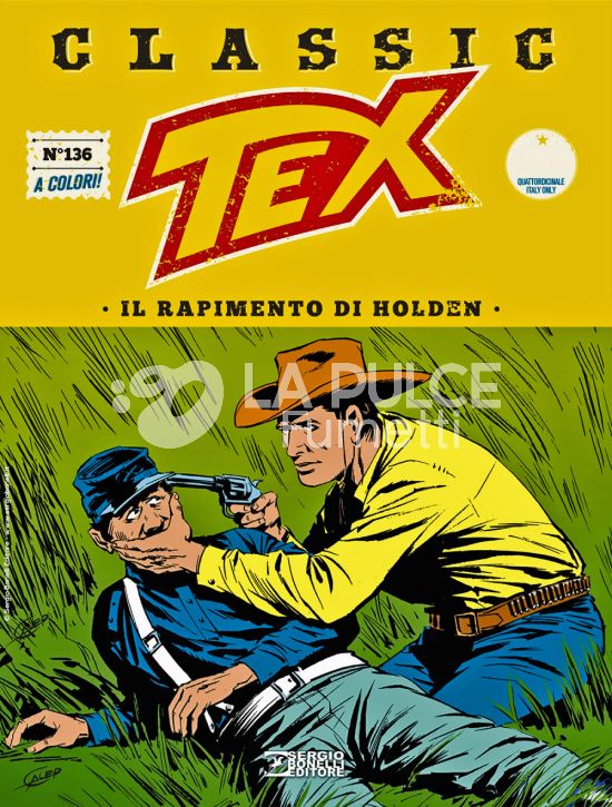 TEX CLASSIC #   136: IL RAPIMENTO DI HOLDEN