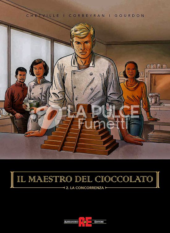 IL MAESTRO DEL CIOCCOLATO #     2: LA CONCORRENZA