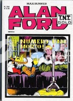 ALAN FORD TNT GOLD #   184: il numero uno e' morto