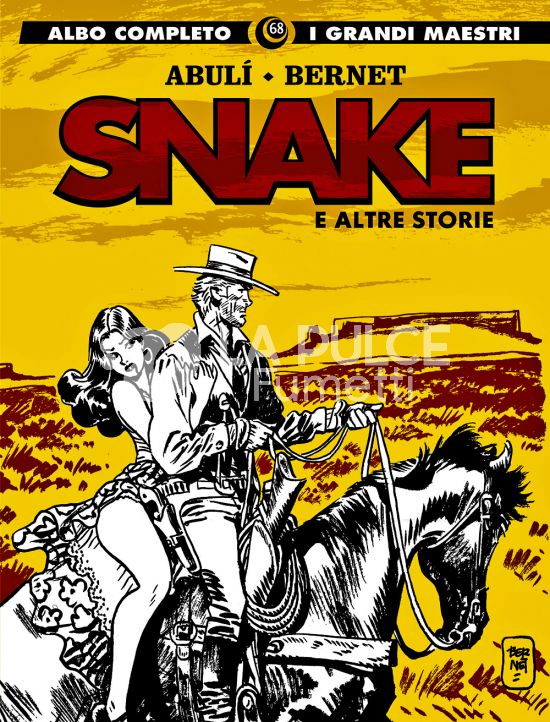 GLI ALBI DELLA COSMO #    78 - I GRANDI MAESTRI 68 - SNAKE E ALTRE STORIE