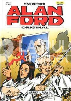 ALAN FORD ORIGINALE #   544: ARRIVA IL PAPA