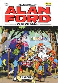 ALAN FORD ORIGINALE #   545: PINOCCHIO - A COLORI