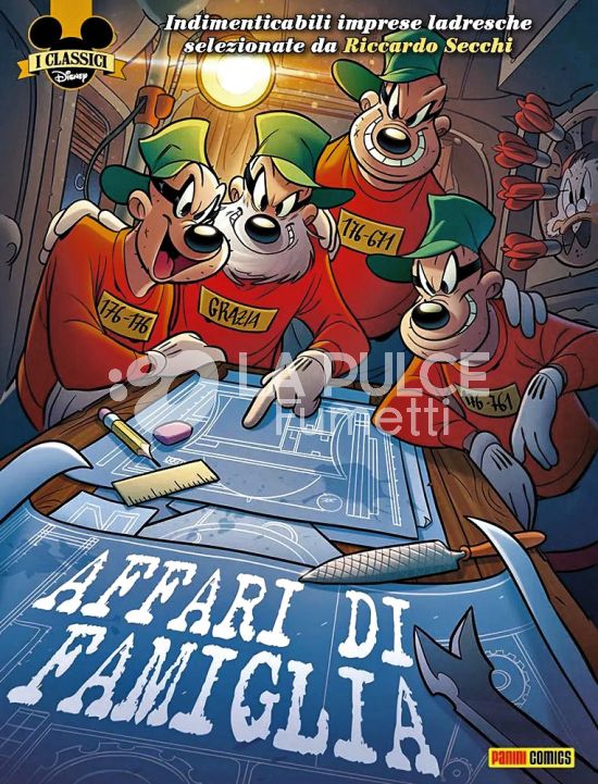 I CLASSICI DISNEY #  529 - SERIE 3 19 - AFFARI DI FAMIGLIA - INDIMENTICABILI IMPRESE LADRESCHE SELEZIONATE DA RICCARDO SECCHI