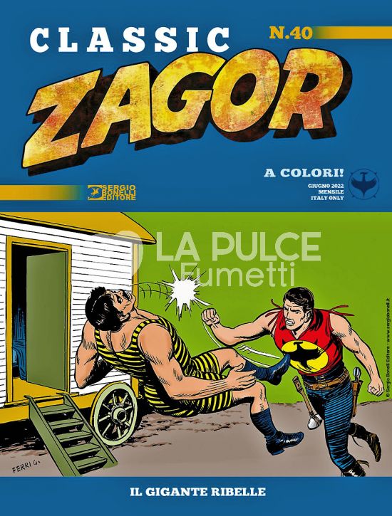 ZAGOR CLASSIC #    40: IL GIGANTE RIBELLE