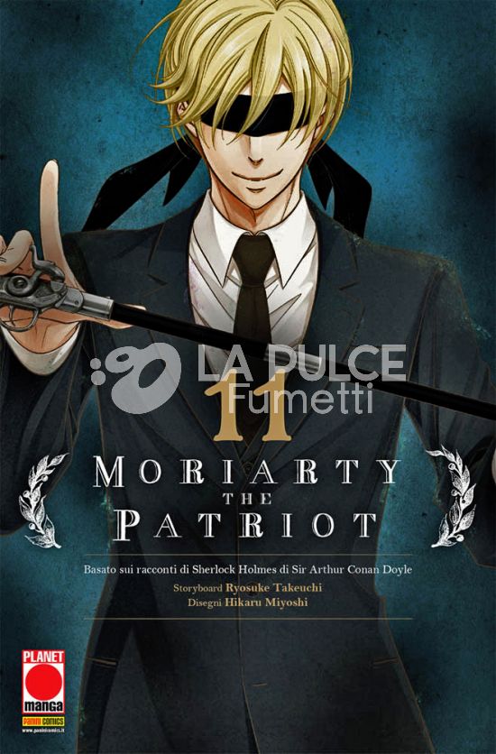 MANGA STORIE NUOVA SERIE #    85 - MORIARTY THE PATRIOT 11 - 1A RISTAMPA