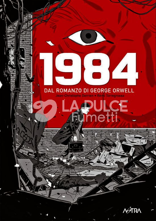 1984 - DAL ROMANZO DI GEORGE ORWELL