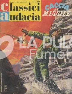 CLASSICI AUDACIA #    40: TANGUY E LAVERDURE - CACCIA AL MISSILE