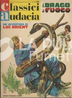 CLASSICI AUDACIA #    61: LUC ORIENT - IL DRAGO E IL FUOCO