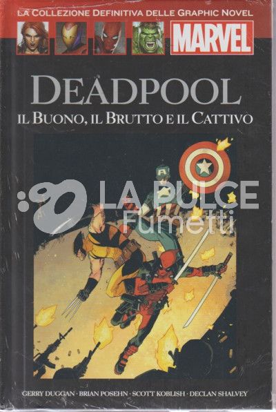 LA COLLEZIONE DEFINITIVA DELLE GRAPHIC NOVEL MARVEL #     4 - DEADPOOL: IL BUONO, IL BRUTTO E IL CATTIVO