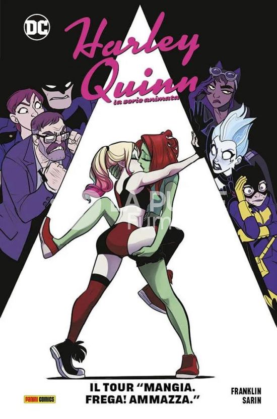 DC COLLECTION INEDITO - HARLEY QUINN: LA SERIE ANIMATA - IL TOUR MANGIA FREGA AMMAZZA