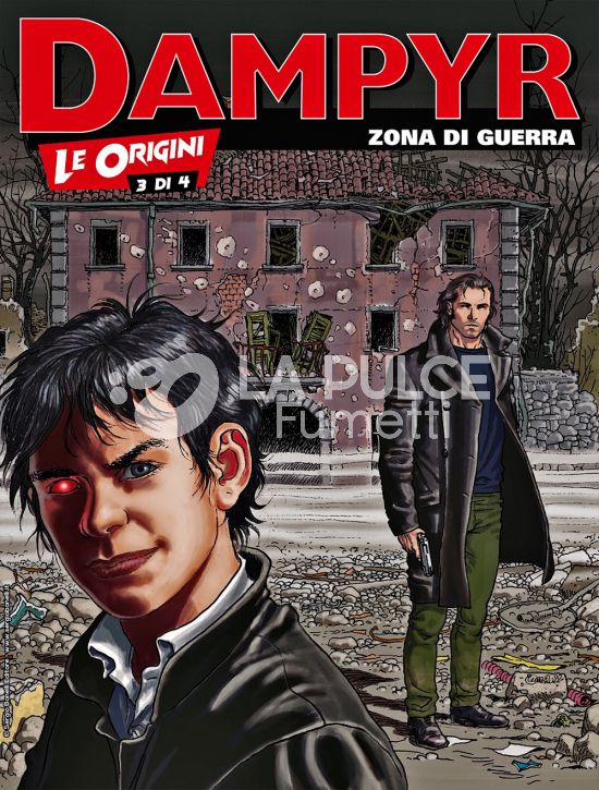 DAMPYR #   268: ZONA DI GUERRA - LE ORIGINI 3 (DI 4)