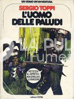 UN UOMO UN'AVVENTURA #    17 - L'UOMO DELLE PALUDI