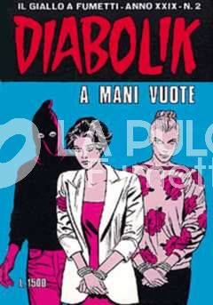 DIABOLIK ORIGINALE ANNO 29 #     2: A MANI VUOTE