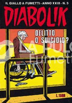 DIABOLIK ORIGINALE ANNO 29 #     3: DELITTO O SUICIDIO ?