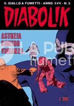 DIABOLIK ORIGINALE ANNO 17 #     3: ASTUZIA CONTRO VIOLENZA