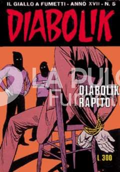 DIABOLIK ORIGINALE ANNO 17 #     5: DIABOLIK RAPITO