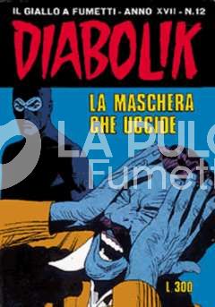 DIABOLIK ORIGINALE ANNO 17 #    12: LA MASCHERA CHE UCCIDE