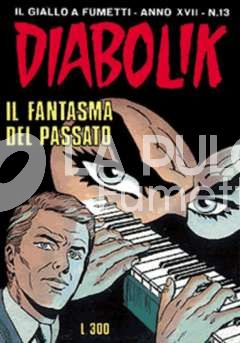 DIABOLIK ORIGINALE ANNO 17 #    13: IL FANTASMA DEL PASSATO