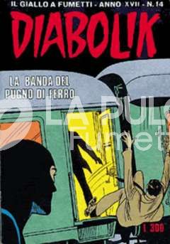 DIABOLIK ORIGINALE ANNO 17 #    14: LA BANDA DEL PUGNO DI FERRO