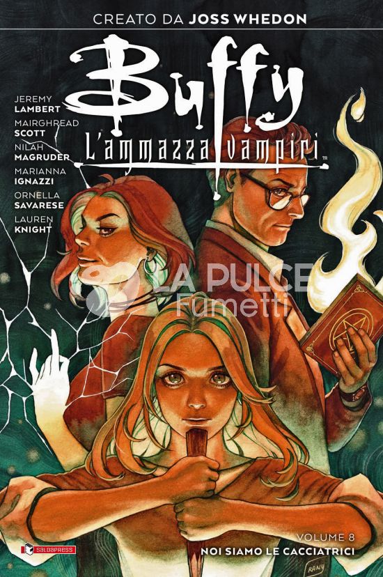 BUFFY #     8: NOI SIAMO LE CACCIATRICI