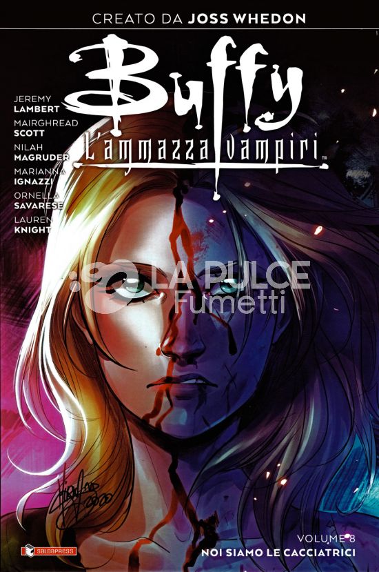 BUFFY #     8: NOI SIAMO LE CACCIATRICI - VARIANT - 500 COPIE