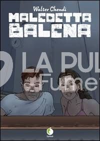 VISIONI - GRAPHIC NOVEL ITALIANO #    14: MALEDETTA BALENA