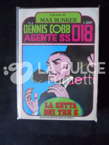 GLI EROI DI MAX BUNKER : DENNIS COBB #   4: LA SETTA DEI TRE K