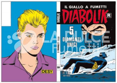 DIABOLIK RISTAMPA #   554: 5 DIAMANTI UNICI + KARTOLINA 3D