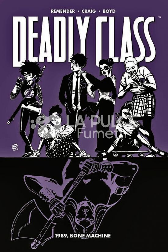 PANINI COMICS 100% HD - DEADLY CLASS #     9: 1989 - BONE MACHINE