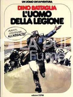 UN UOMO UN'AVVENTURA #     3 - L'UOMO DELLA LEGIONE