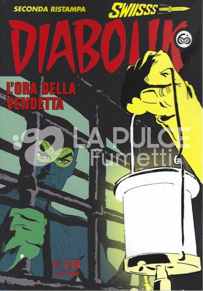 DIABOLIK SWIISSS #   331: L'ORA DELLA VENDETTA