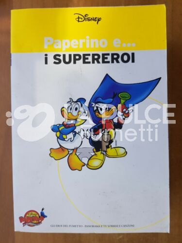 EROI DEL FUMETTO #   5: PAPERINO E I SUPEREROI