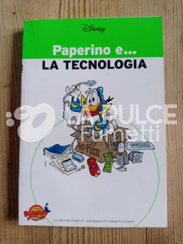 EROI DEL FUMETTO #   2: PAPERINO E LA TECNOLOGIA