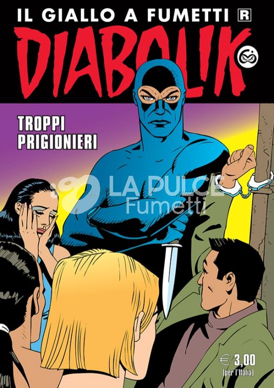 DIABOLIK RISTAMPA #   734:TROPPI PRIGIONIERI