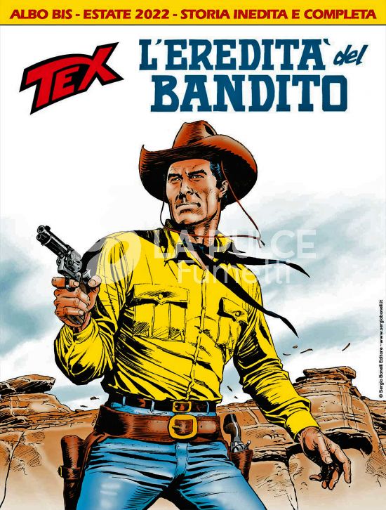 SBE SERGIO BONELLI EDITORE PRESENTA #     7 - TEX GIGANTE 741 BIS: L'EREDITÀ DEL BANDITO