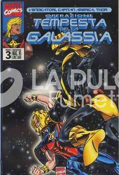 MARVEL CROSSOVER #     3 - OPERAZIONE TEMPESTA NELLA GALASSIA  3