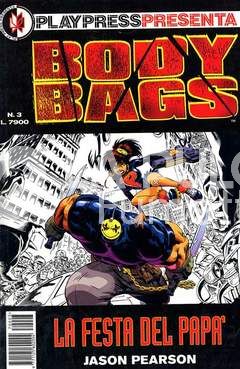 PLAY PRESS PRESENTA #     3 - BODY BAGS