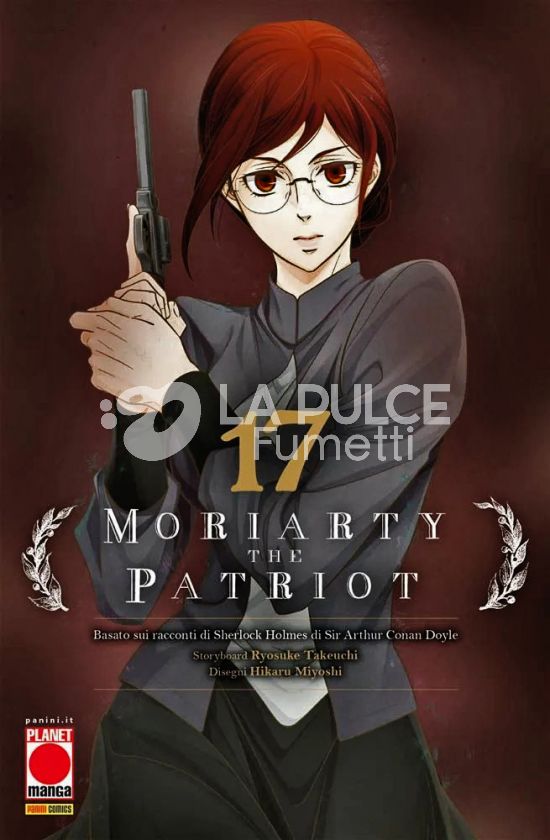 MANGA STORIE NUOVA SERIE #    91 - MORIARTY THE PATRIOT 17