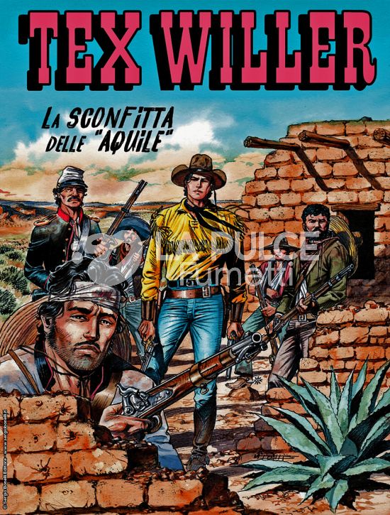 TEX WILLER #    46: LA SCONFITTA DELLE AQUILE