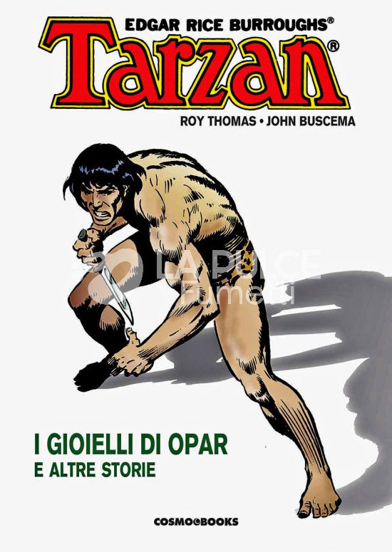 COSMO BOOKS - TARZAN #     1: I GIOIELLI DI OPAR E ALTRE STORIE