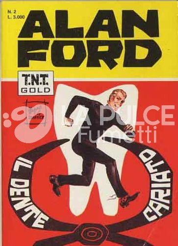 ALAN FORD TNT GOLD #     2: IL DENTE CARIATO