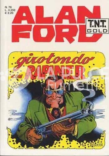 ALAN FORD TNT GOLD #    70: GIROTONDO CON RAPINER