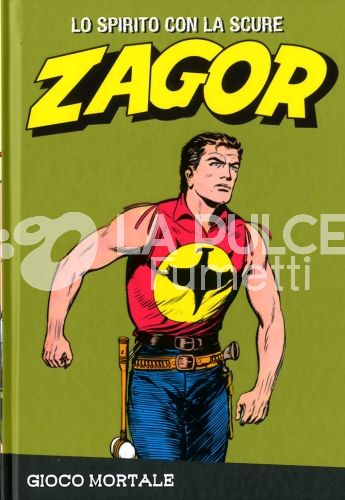 ZAGOR LO SPIRITO CON LA SCURE #     2: GIOCO MORTALE