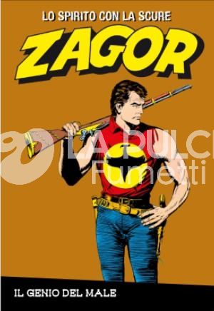 ZAGOR LO SPIRITO CON LA SCURE #     4: IL GENIO DEL MALE