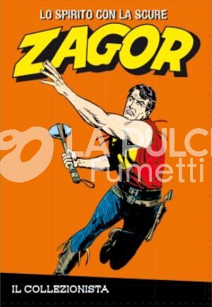 ZAGOR LO SPIRITO CON LA SCURE #     6: IL COLLEZIONISTA