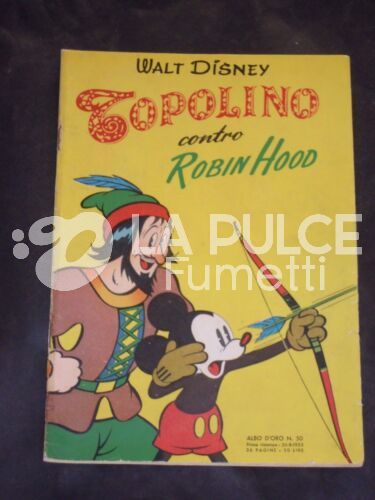 ALBO D'ORO #     50  1A RISTAMPA: TOPOLINO CONTRO ROBIN HOOD