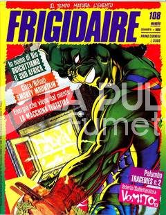 FRIGIDAIRE RIVISTA #   108